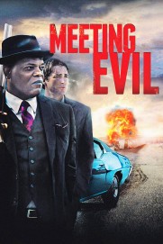 Meeting Evil Meeting Evil