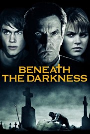 Beneath the Darkness Beneath the Darkness