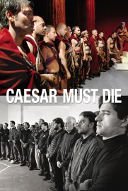 Caesar Must Die Caesar Must Die