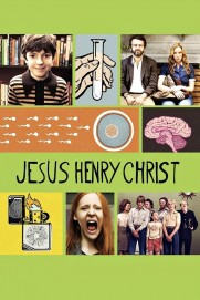 Jesus Henry Christ Jesus Henry Christ