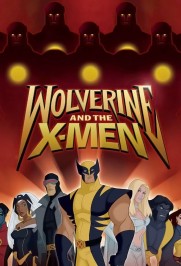 Wolverine and the X-Men Wolverine and the X-Men