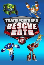 Transformers: Rescue Bots Transformers: Rescue Bots