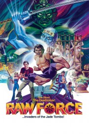 Raw Force Raw Force