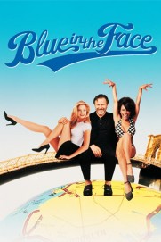 Blue in the Face Blue in the Face