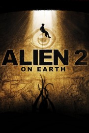 Alien 2: On Earth Alien 2: On Earth