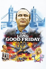 The Long Good Friday The Long Good Friday