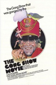 The Gong Show Movie The Gong Show Movie