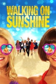 Walking on Sunshine Walking on Sunshine