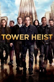 Tower Heist Tower Heist