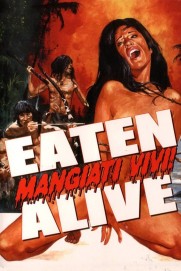 Eaten Alive! Eaten Alive!