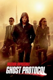 Mission: Impossible - Ghost Protocol Mission: Impossible - Ghost Protocol