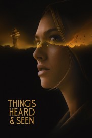 Things Heard & Seen Things Heard & Seen