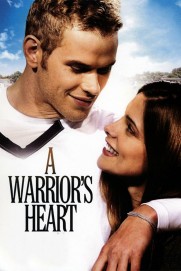 A Warrior's Heart A Warrior's Heart