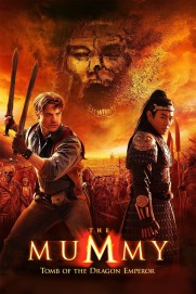 The Mummy: Tomb of the Dragon Emperor The Mummy: Tomb of the Dragon Emperor