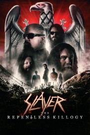 Slayer: The Repentless Killogy Slayer: The Repentless Killogy