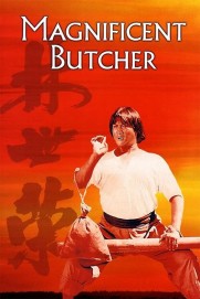 The Magnificent Butcher The Magnificent Butcher