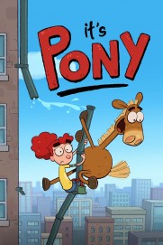 It's Pony It's Pony