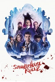 Slaughterhouse Rulez Slaughterhouse Rulez