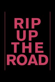 Rip Up The Road Rip Up The Road