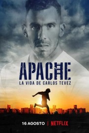 Apache: La vida de Carlos Tevez Apache: La vida de Carlos Tevez
