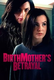 Birthmother's Betrayal Birthmother's Betrayal