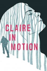 Claire in Motion Claire in Motion
