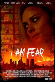 I Am Fear I Am Fear