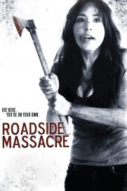 Roadside Massacre Roadside Massacre