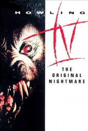 Howling IV: The Original Nightmare Howling IV: The Original Nightmare