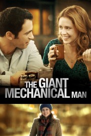 The Giant Mechanical Man The Giant Mechanical Man