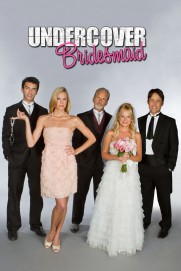 Undercover Bridesmaid Undercover Bridesmaid