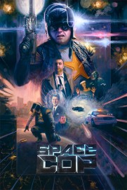 Space Cop Space Cop