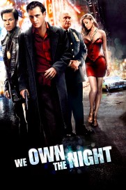 We Own the Night We Own the Night