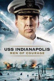 USS Indianapolis: Men of Courage USS Indianapolis: Men of Courage