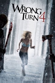 Wrong Turn 4: Bloody Beginnings Wrong Turn 4: Bloody Beginnings