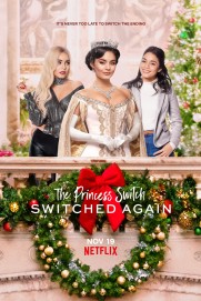 The Princess Switch: Switched Again The Princess Switch: Switched Again