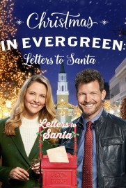 Christmas in Evergreen: Letters to Santa Christmas in Evergreen: Letters to Santa