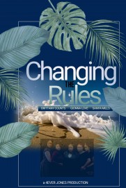 Changing the Rules II: The Movie Changing the Rules II: The Movie