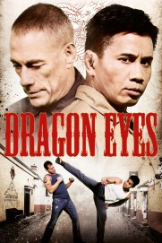 Dragon Eyes Dragon Eyes