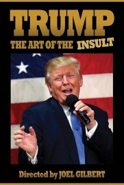 Trump: The Art of the Insult Trump: The Art of the Insult